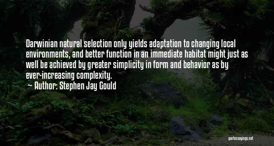 Changing Your Behavior Quotes By Stephen Jay Gould