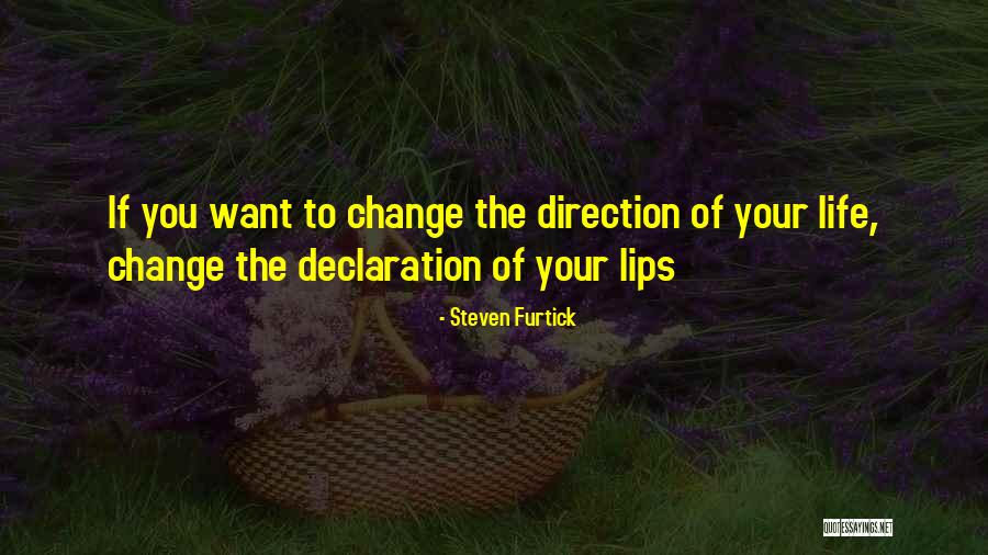 Changing Your Direction In Life Quotes By Steven Furtick