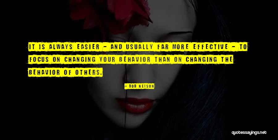 Changing Your Focus Quotes By Bob Nelson Changing Your Focus Quotes By Bob Nelson