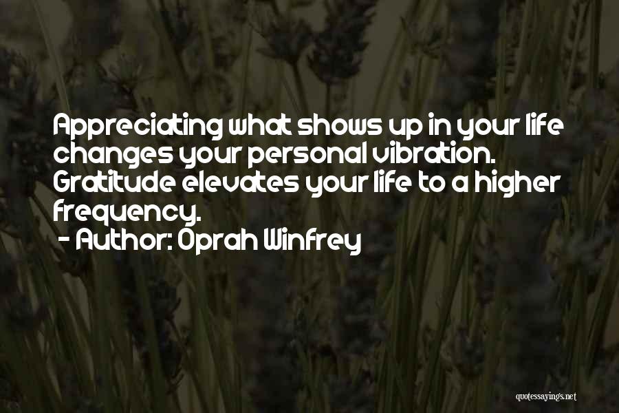 Changing Your Life Quotes By Oprah Winfrey