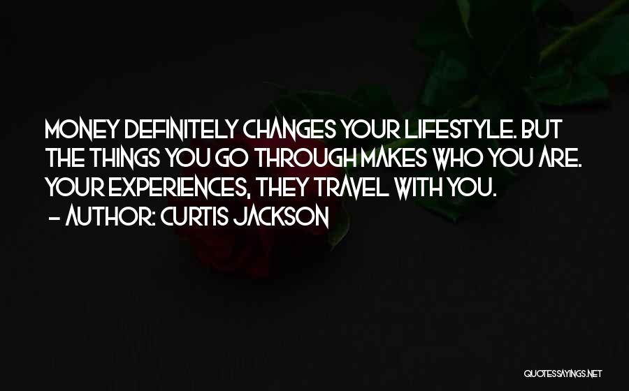 Changing Your Lifestyle Quotes By Curtis Jackson