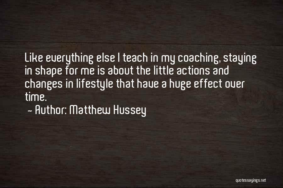 Changing Your Lifestyle Quotes By Matthew Hussey