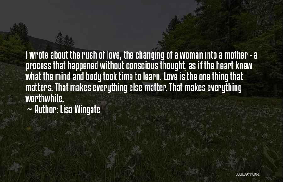 Changing Your Mind About Love Quotes By Lisa Wingate