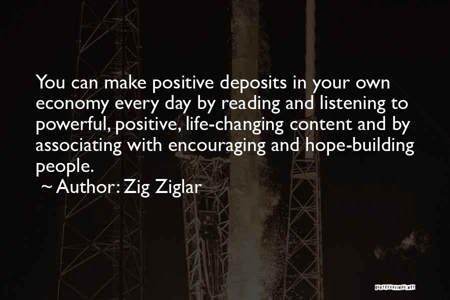 Changing Your Own Life Quotes By Zig Ziglar