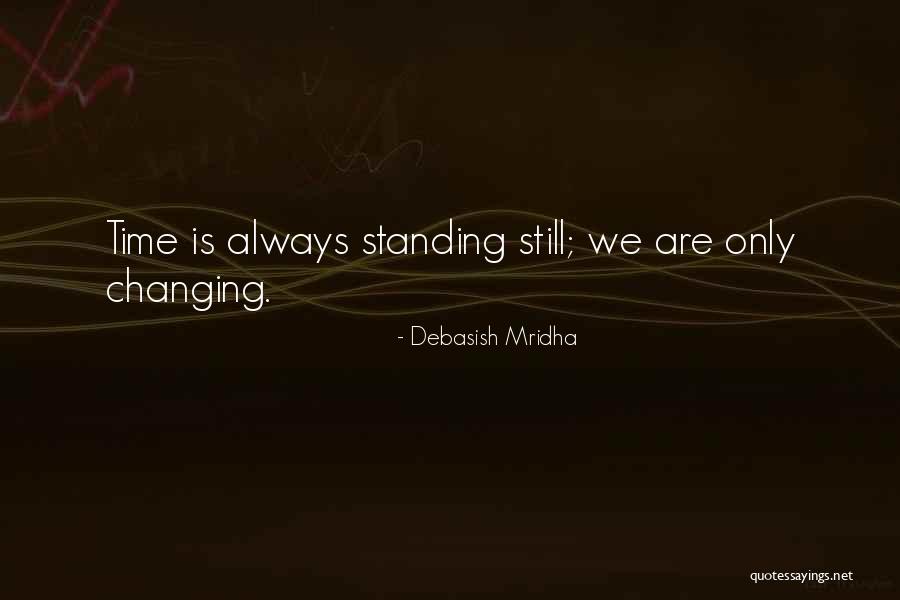 Changing Your Perception Quotes By Debasish Mridha Changing Your Perception Quotes By Debasish Mridha
