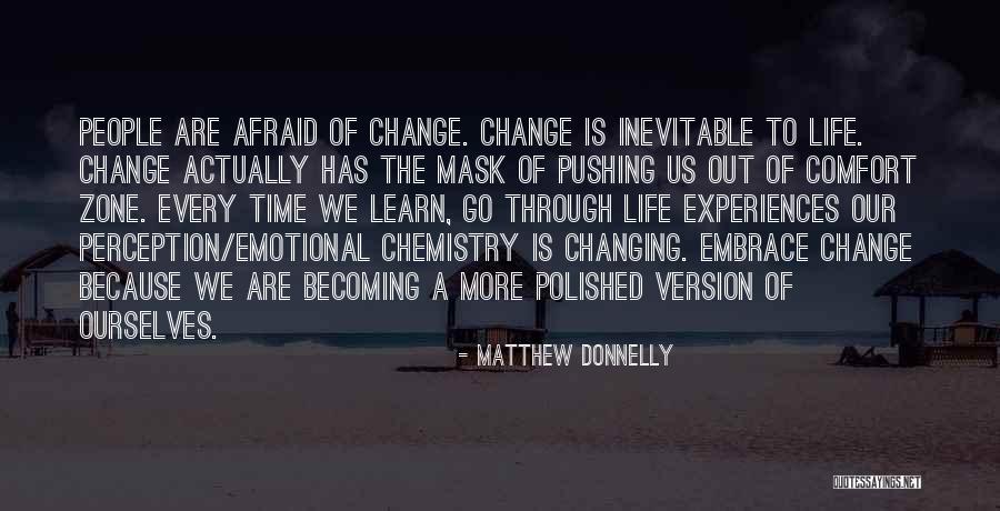 Changing Your Perception Quotes By Matthew Donnelly Changing Your Perception Quotes By Matthew Donnelly