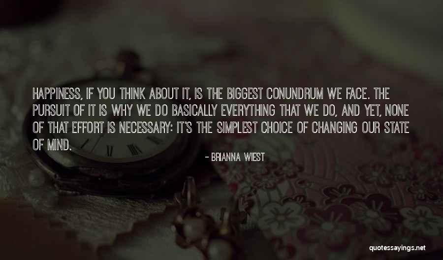 Changing Your State Of Mind Quotes By Brianna Wiest Changing Your State Of Mind Quotes By Brianna Wiest