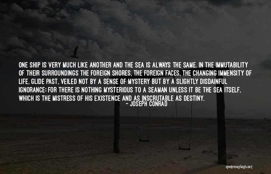 Changing Your Surroundings Quotes By Joseph Conrad Changing Your Surroundings Quotes By Joseph Conrad