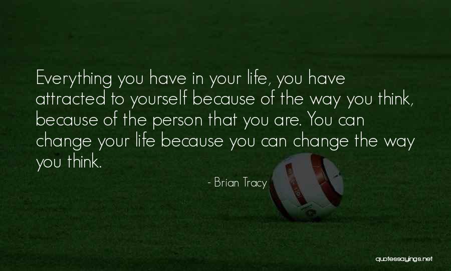 Changing Your Way Of Life Quotes By Brian Tracy