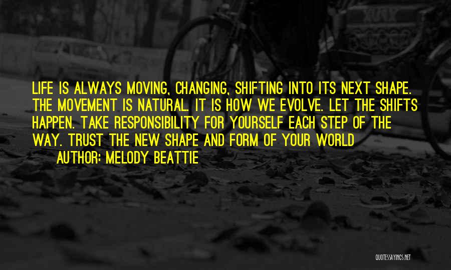Changing Your Way Of Life Quotes By Melody Beattie