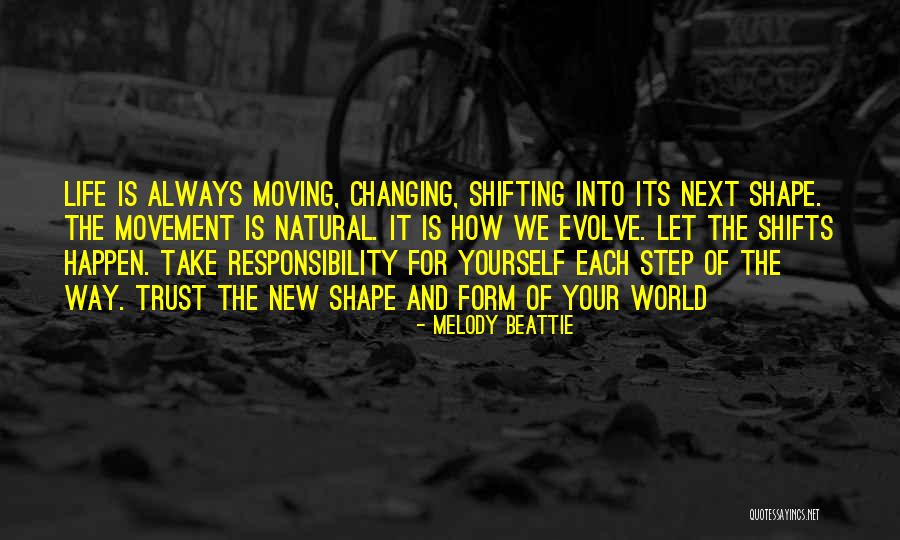 Changing Your Way Of Life Quotes By Melody Beattie