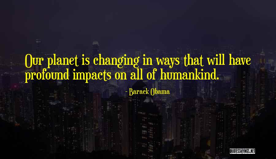 Changing Your Ways Quotes By Barack Obama Changing Your Ways Quotes By Barack Obama
