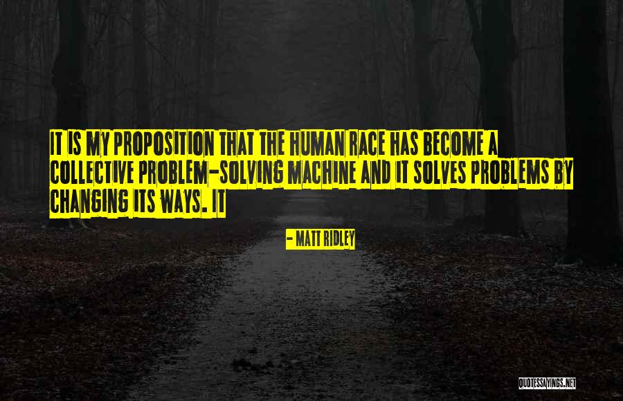 Changing Your Ways Quotes By Matt Ridley Changing Your Ways Quotes By Matt Ridley