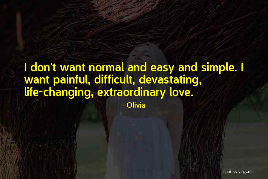 Changing Yourself For Someone You Love Quotes By Olivia