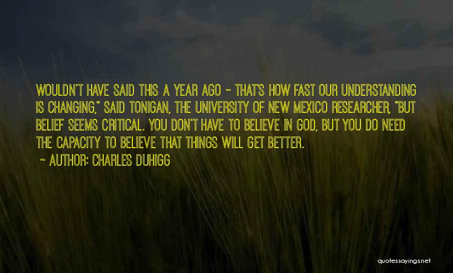 Changing Yourself For The Better Quotes By Charles Duhigg