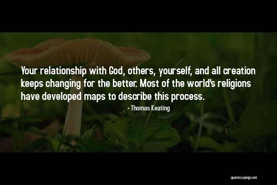 Changing Yourself For The Better Quotes By Thomas Keating