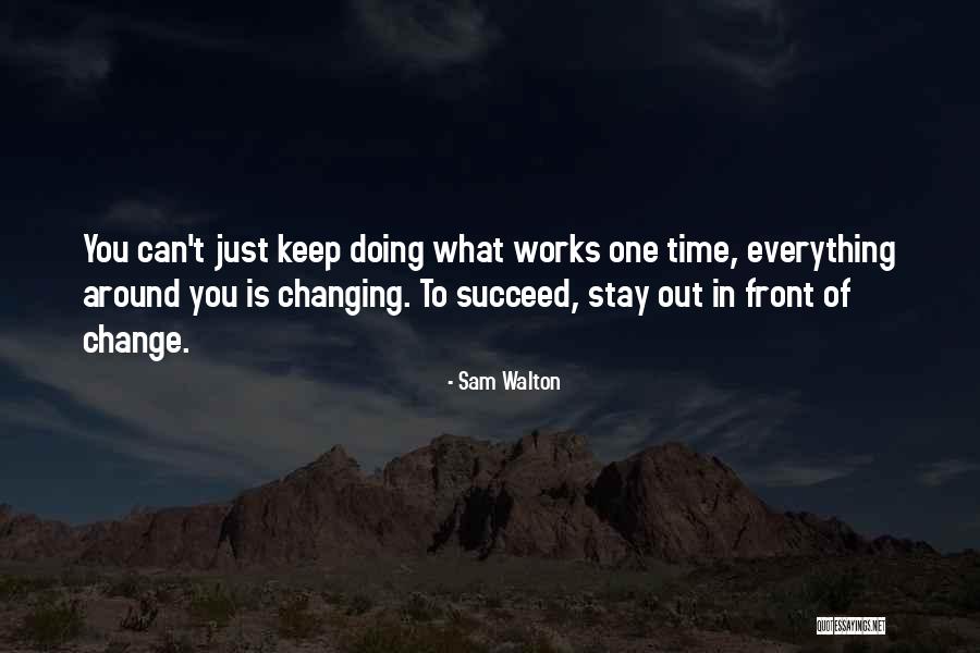 Changkat Quotes By Sam Walton Changkat Quotes By Sam Walton