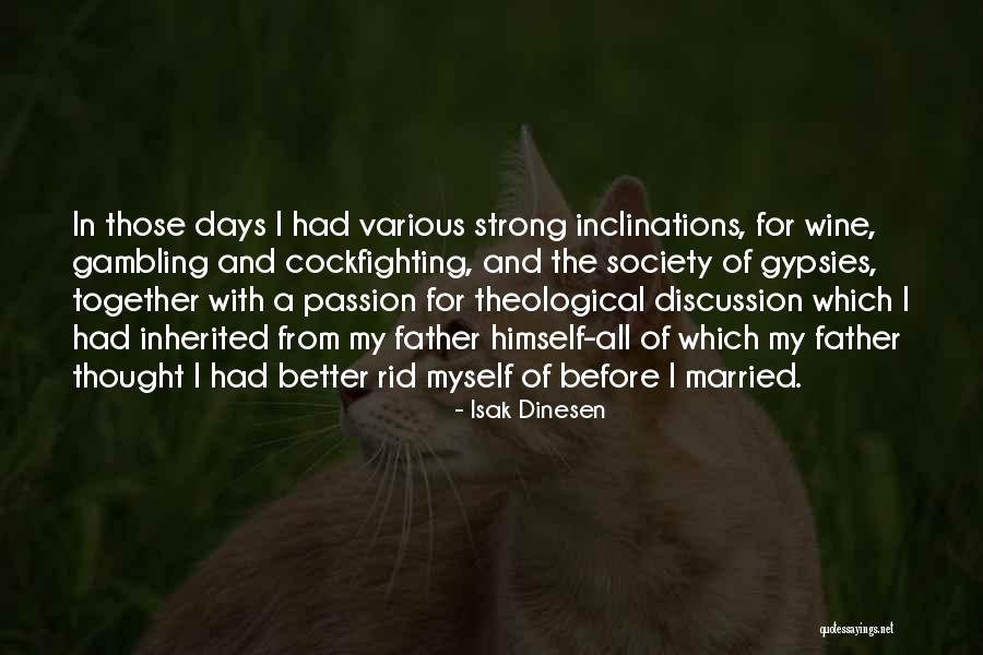 Changless Quotes By Isak Dinesen Changless Quotes By Isak Dinesen