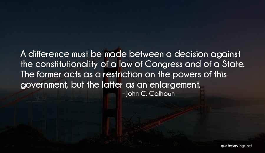 Channeled Acceleration Quotes By John C. Calhoun Channeled Acceleration Quotes By John C. Calhoun