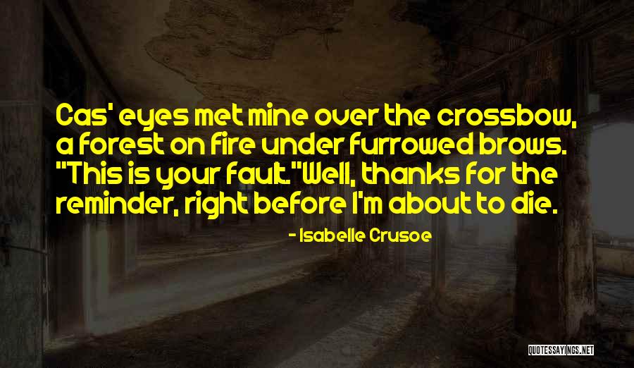 Channelreading Quotes By Isabelle Crusoe Channelreading Quotes By Isabelle Crusoe