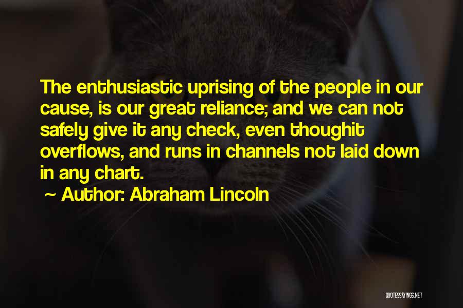 Channels Quotes By Abraham Lincoln