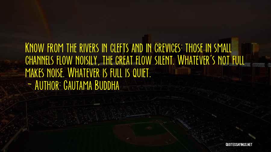 Channels Quotes By Gautama Buddha