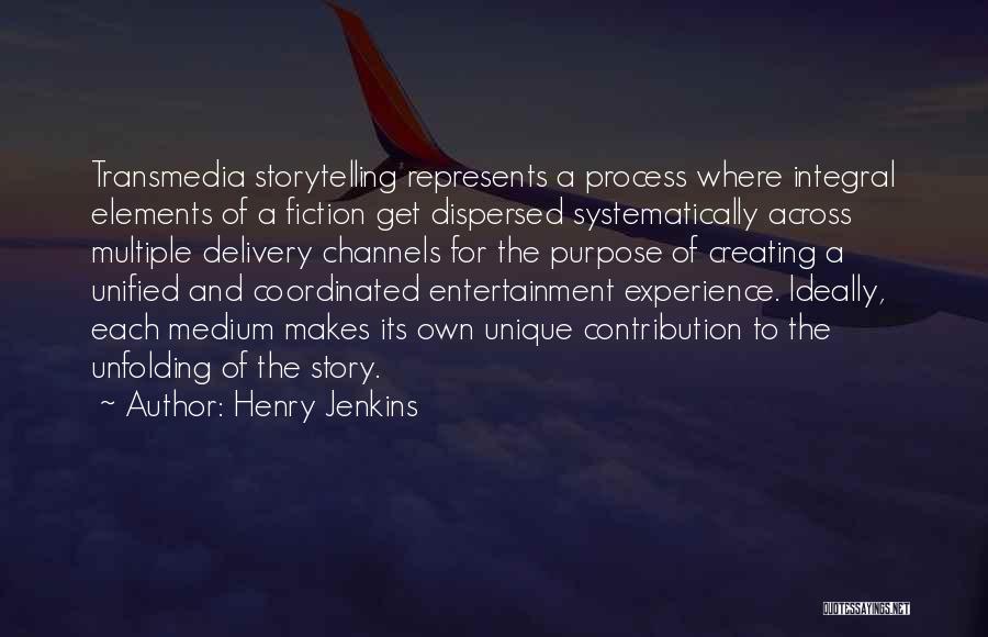 Channels Quotes By Henry Jenkins