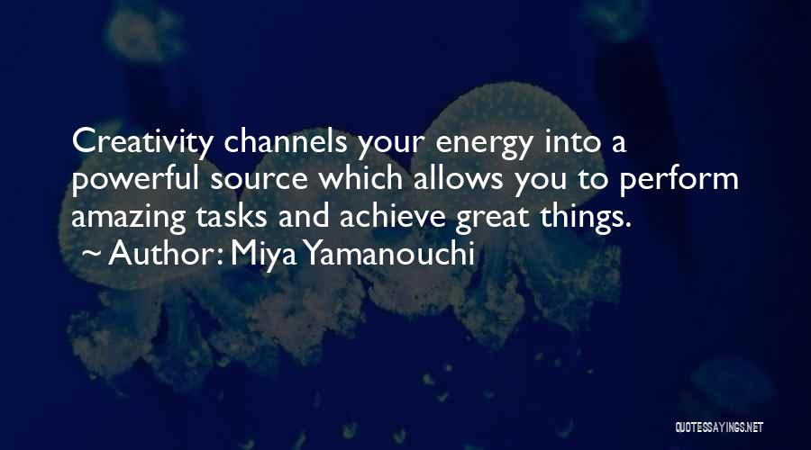 Channels Quotes By Miya Yamanouchi