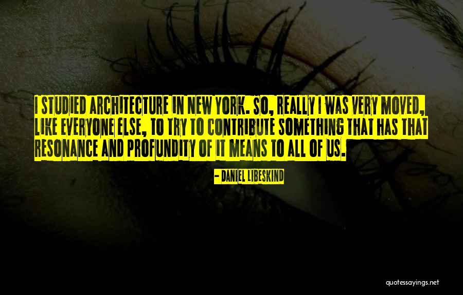 Channers Quotes By Daniel Libeskind Channers Quotes By Daniel Libeskind