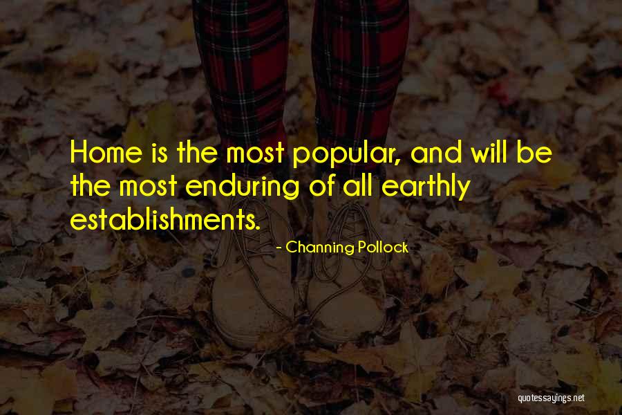 Channing Pollock Quotes 415897