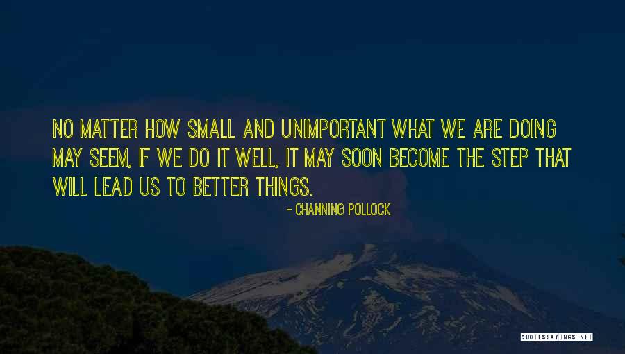Channing Pollock Quotes 733665 Channing Pollock Quotes 733665