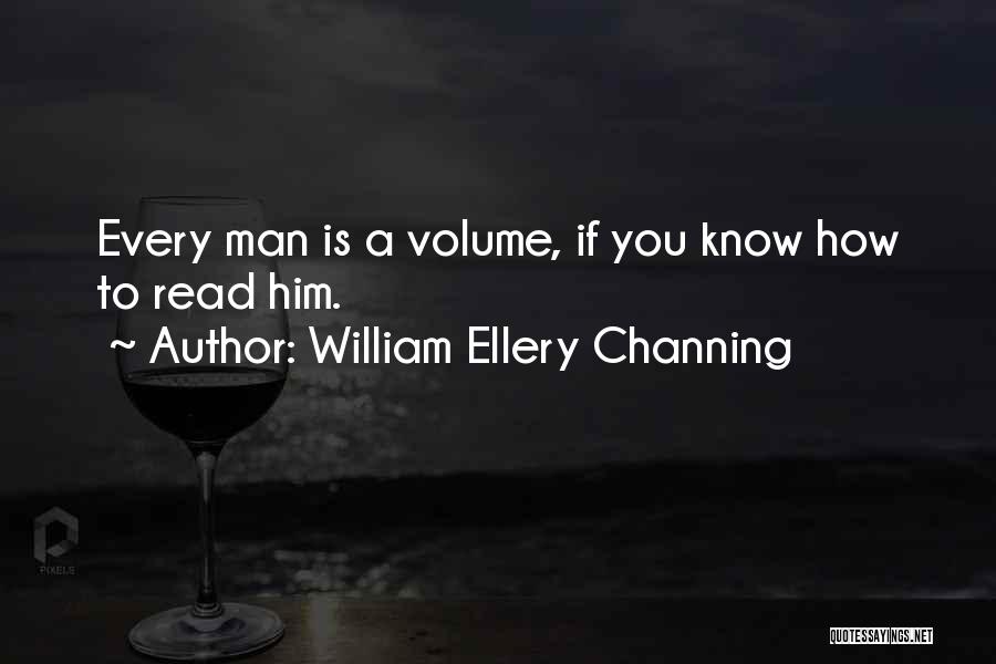 Channing Quotes By William Ellery Channing