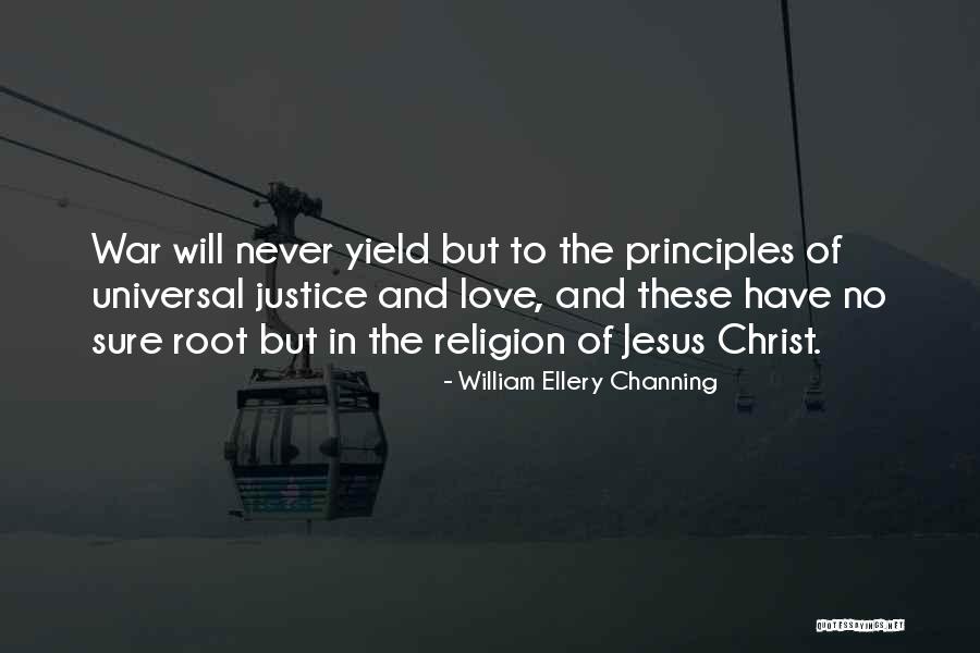 Channing Quotes By William Ellery Channing