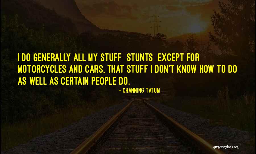 Channing Tatum Quotes 1806202 Channing Tatum Quotes 1806202