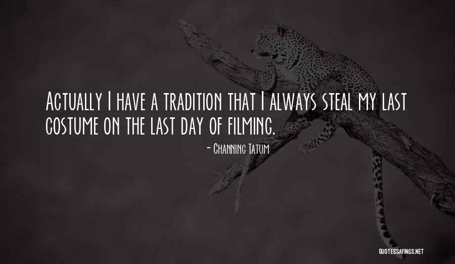 Channing Tatum Quotes 343177 Channing Tatum Quotes 343177