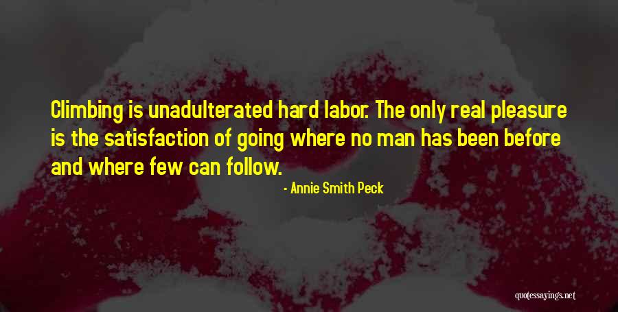 Chans Quotes By Annie Smith Peck Chans Quotes By Annie Smith Peck