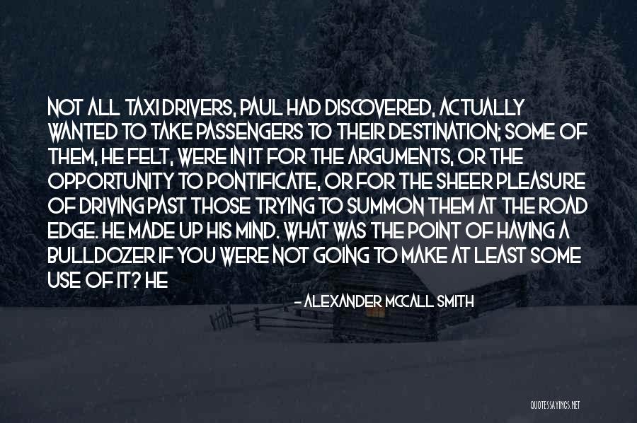 Chanslor Guest Quotes By Alexander McCall Smith