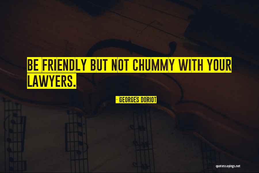 Chanslor Guest Quotes By Georges Doriot