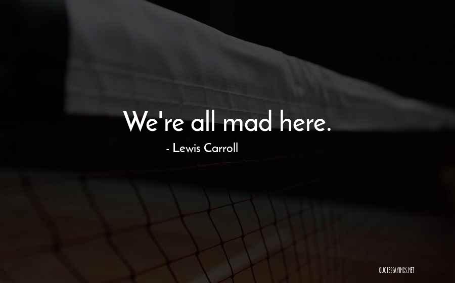 Chanslor Richmond Quotes By Lewis Carroll Chanslor Richmond Quotes By Lewis Carroll