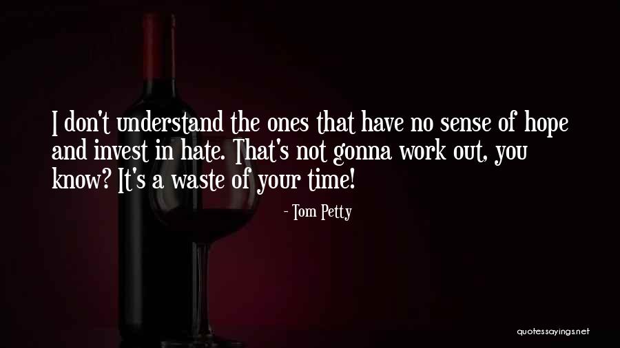Chantada Rodeiro Quotes By Tom Petty Chantada Rodeiro Quotes By Tom Petty