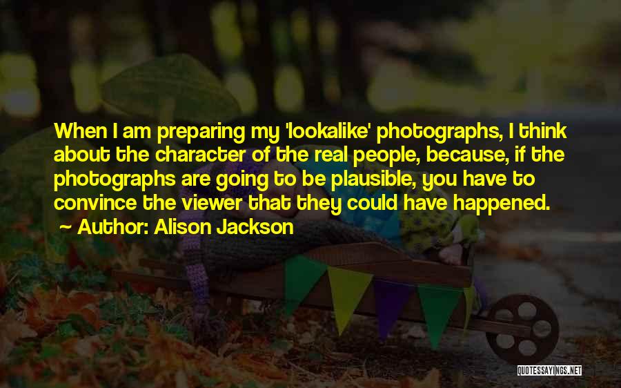 Chantaje English Quotes By Alison Jackson