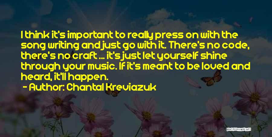 Chantal Kreviazuk Quotes 1734362 Chantal Kreviazuk Quotes 1734362