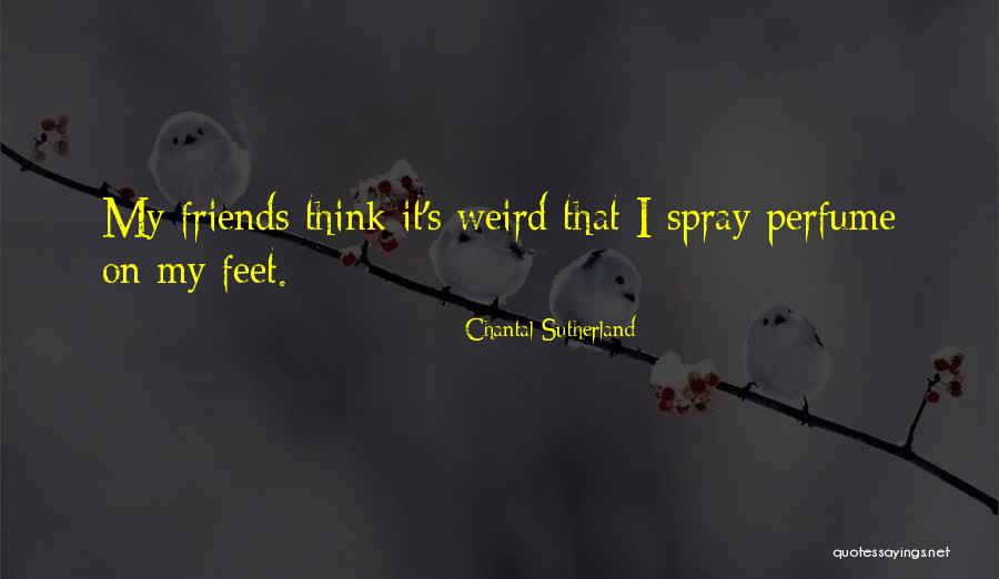 Chantal Sutherland Quotes 1046175 Chantal Sutherland Quotes 1046175