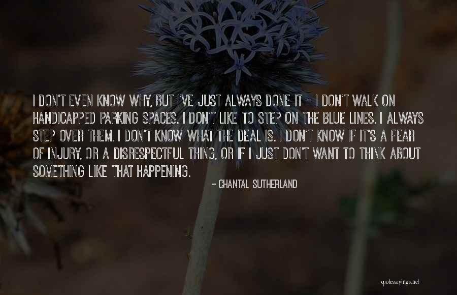 Chantal Sutherland Quotes 1277758 Chantal Sutherland Quotes 1277758