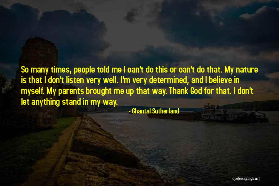 Chantal Sutherland Quotes 2181417