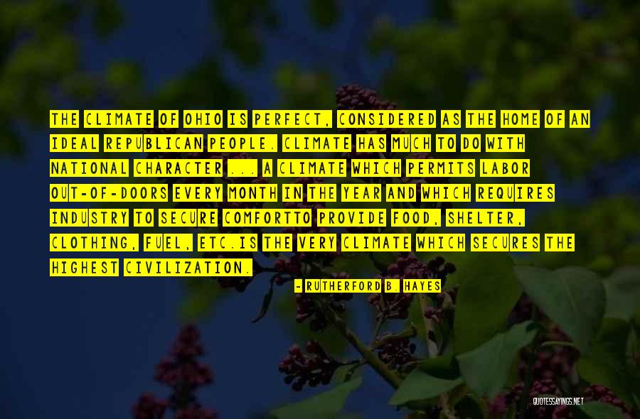 Chantecaille Stress Quotes By Rutherford B. Hayes