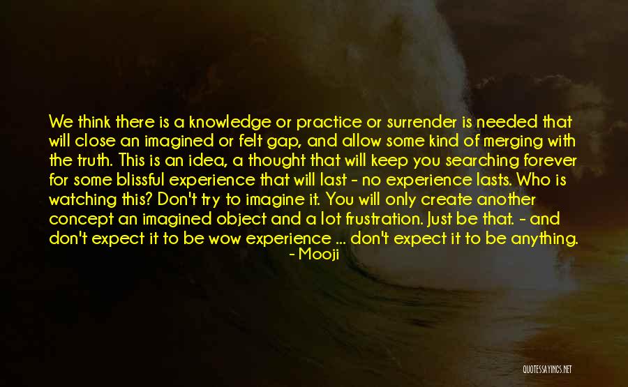 Chanteclers Trattoria Quotes By Mooji Chanteclers Trattoria Quotes By Mooji