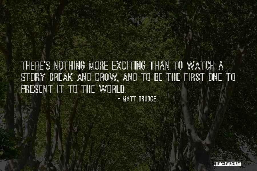 Chantelle Renee Quotes By Matt Drudge Chantelle Renee Quotes By Matt Drudge