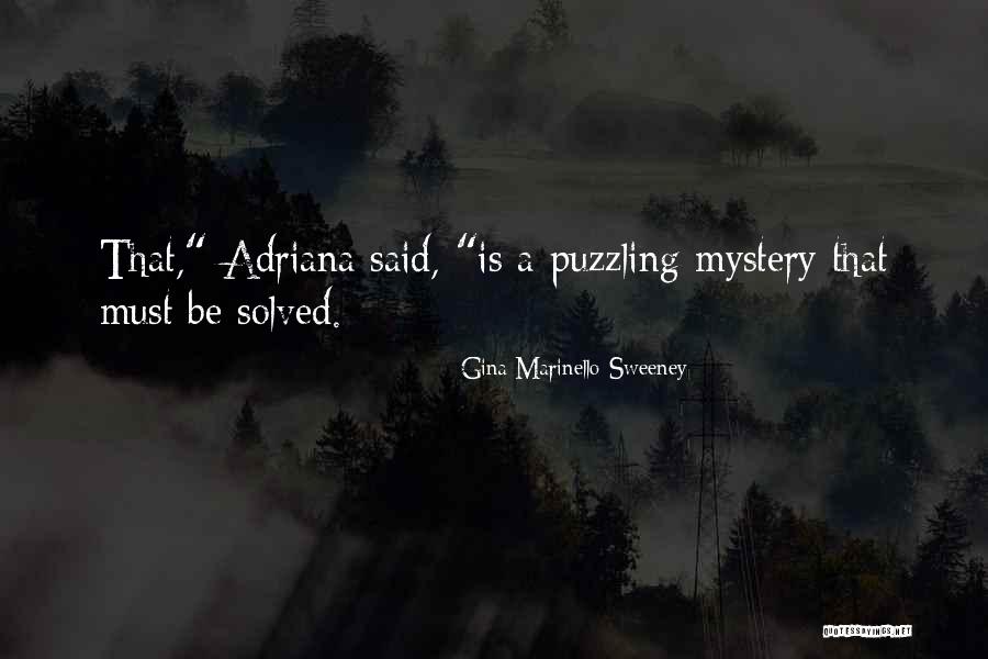 Chanterelle Sonoma Quotes By Gina Marinello-Sweeney