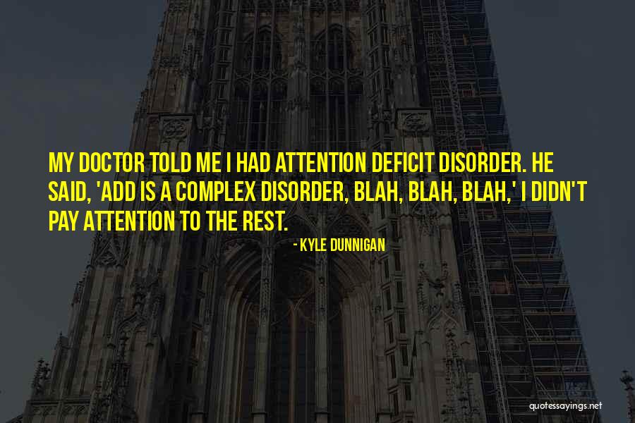 Chanteur Belge Quotes By Kyle Dunnigan Chanteur Belge Quotes By Kyle Dunnigan